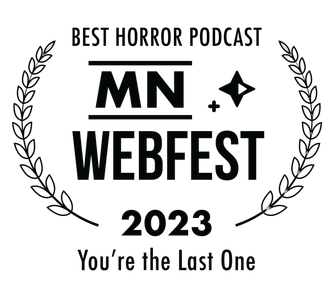 Laurel for MN Webfest - Best Horror Podcast 2023 Laurel for MN Webfest - Best Horror Podcast 2023